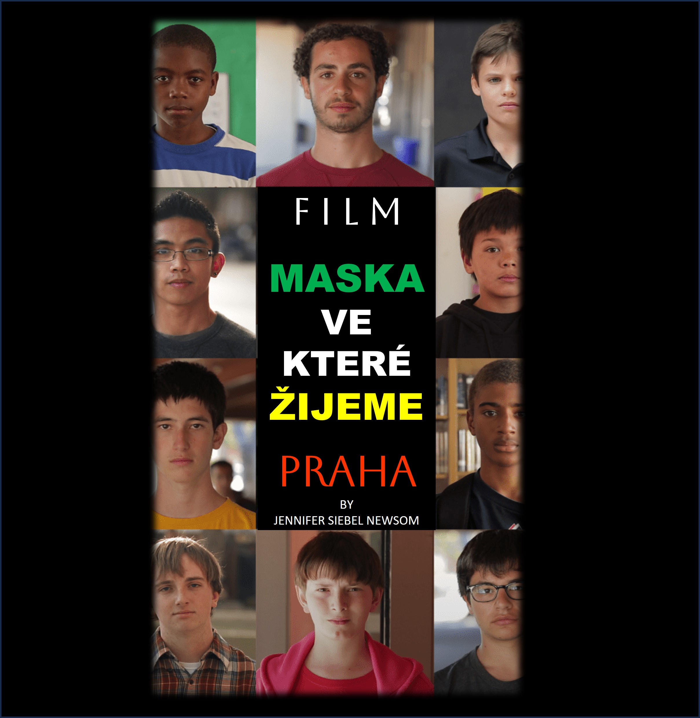 PRAHA – FILM – Maska, ve které žijeme PRAHA – FILM – Maska, ve které žijeme